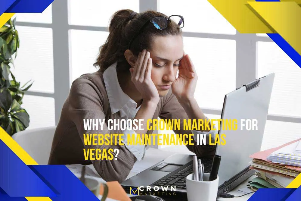 Las Vegas Website Maintenance Services | Crown Marketing