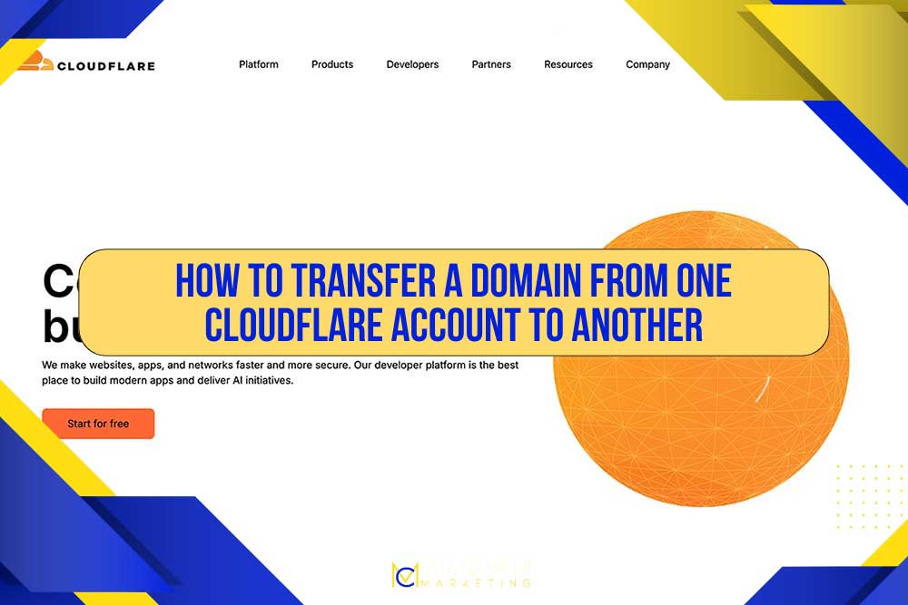 How to Transfer a Domain Between Cloudflare Accounts | Crown Marketing