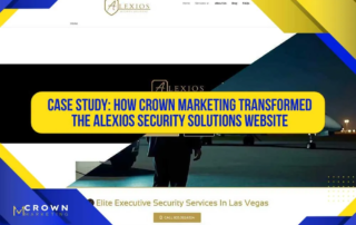 Image featuring a case study on how Crown Marketing improved Alexios Security Solutions' website, highlighting digital marketing services in Las Vegas.| Crown Marketing Digital Marketing Agency Las Vegas