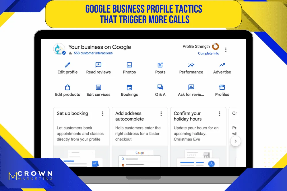 Google Business Profile optimization dashboard showing call focused tactics by Crown Marketing, a digital marketing company