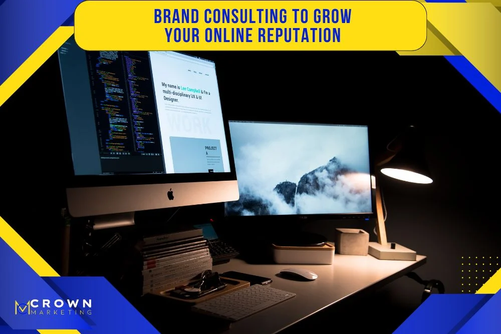 Brand Consulting Services for Online Reputation Growth