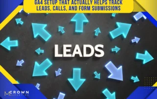 GA4 Setup for Tracking Leads and Conversions